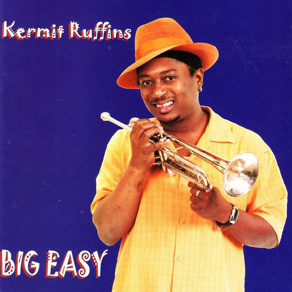 KERMIT RUFFINS - Big Easy cover 