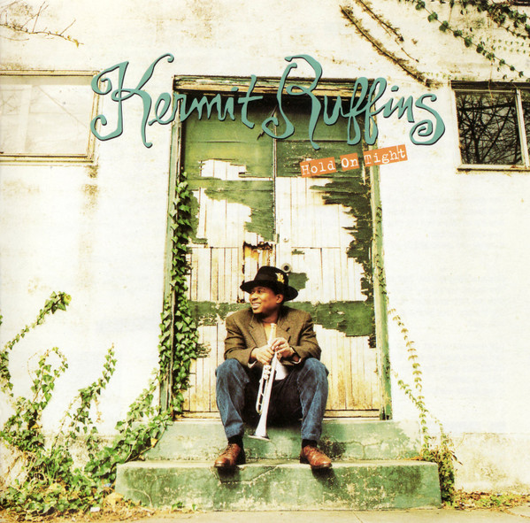 KERMIT RUFFINS - Hold On Tight cover 