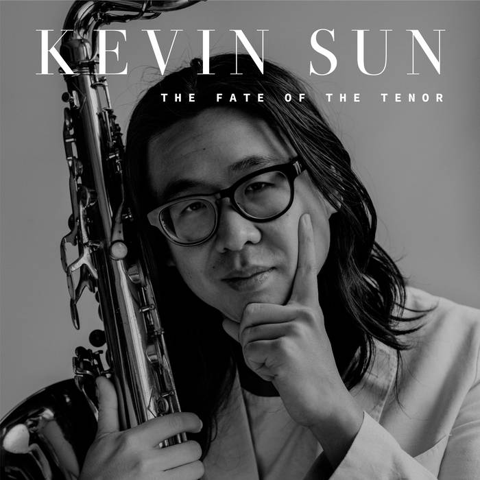 KEVIN SUN - The Fate of the Tenor cover 