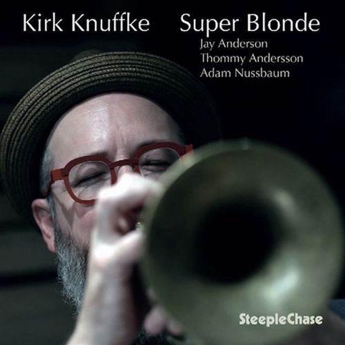 KIRK KNUFFKE - Super Blonde cover 