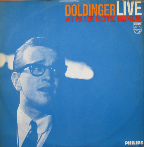 KLAUS DOLDINGER/PASSPORT - Live at Blue Note Berlin cover 