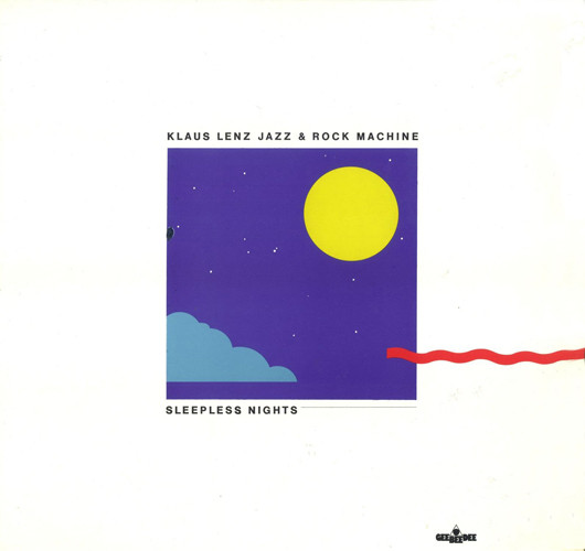 KLAUS LENZ - Klaus Lenz Jazz & Rock Machine : Sleepless Nights cover 