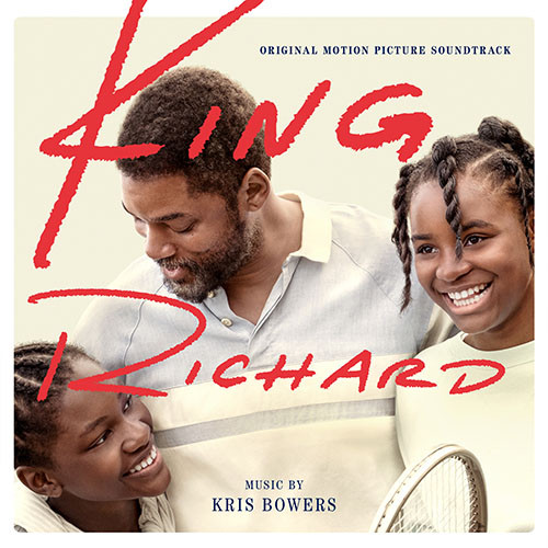 KRIS BOWERS - King Richard (Original Motion Picture Soundtrack) cover 