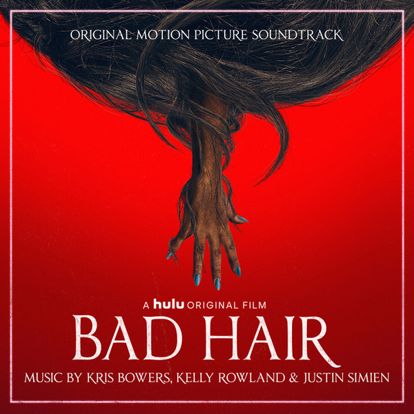 KRIS BOWERS - Kris Bowers, Kelly Rowland & Justin Simien : Bad Hair (Original Motion Picture Soundtrack) (aka I Get It) cover 