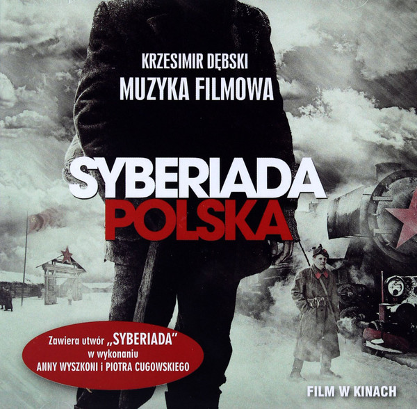 KRZESIMIR DĘBSKI - Syberiada Polska cover 