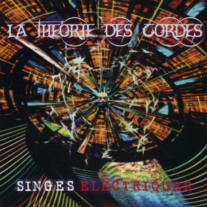 LA THÉORIE DES CORDES - Singes Electriques cover 