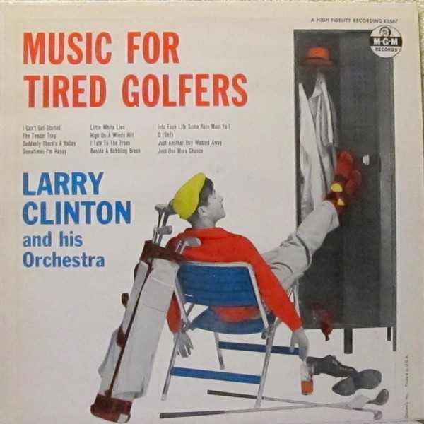 LARRY CLINTON - Music For Tired Golfers cover 