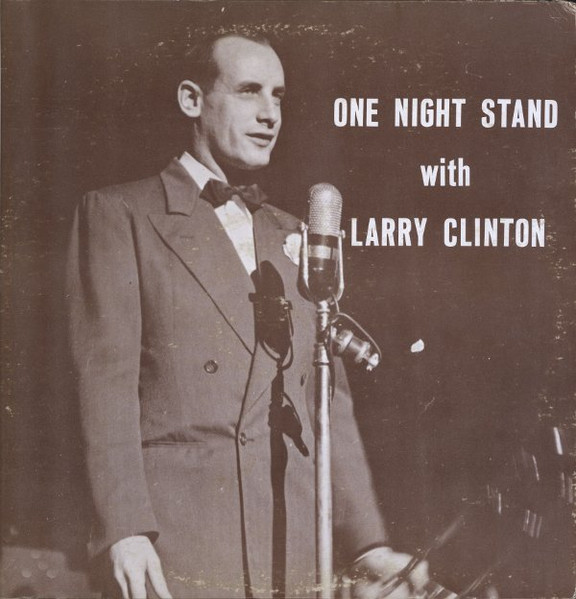 LARRY CLINTON - One Night Stand With Larry Clinton cover 