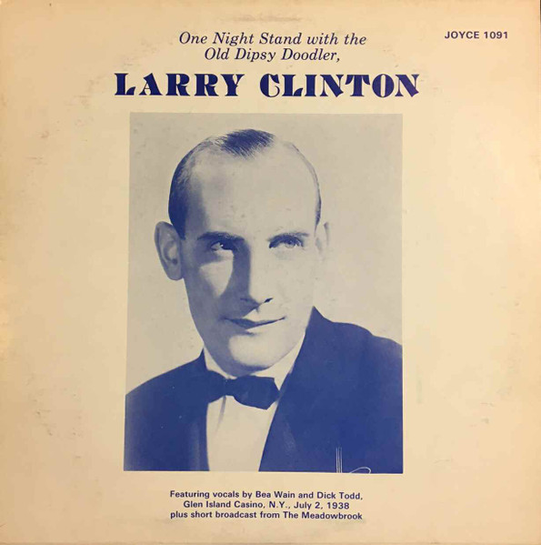 LARRY CLINTON - One Night Stand With The Old Dypsy Doodler, Larry Clinton cover 