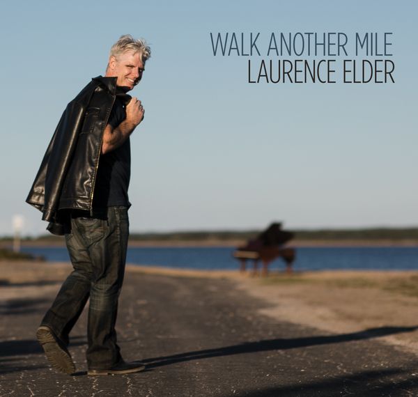 LAURENCE ELDER - Walk Another Mile cover 