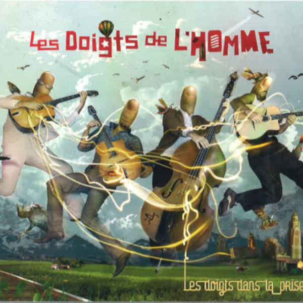 LES DOIGTS DE L'HOMME - Les Doigts Dans La Prise cover 