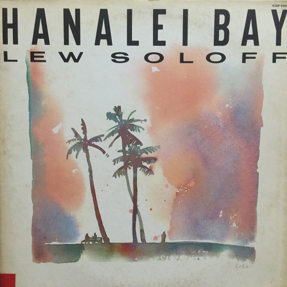 LEW SOLOFF - Hanalei Bay cover 