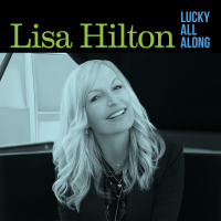 LISA HILTON - Lucky All Along cover 