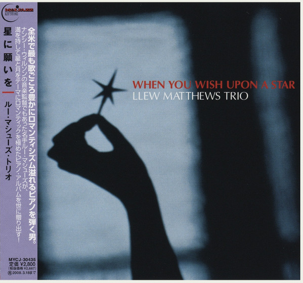 LLEW MATTHEWS - Llew Matthews Trio : When You Wish Upon A Star cover 