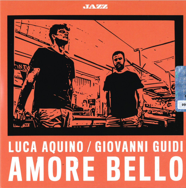 LUCA AQUINO - Luca Aquino / Giovanni Guidi : Amore Bello cover 