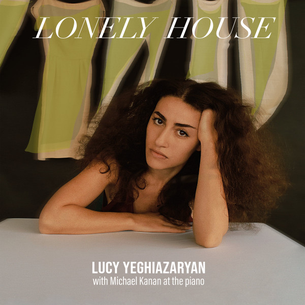 LUCY YEGHIAZARYAN - Lonely House cover 