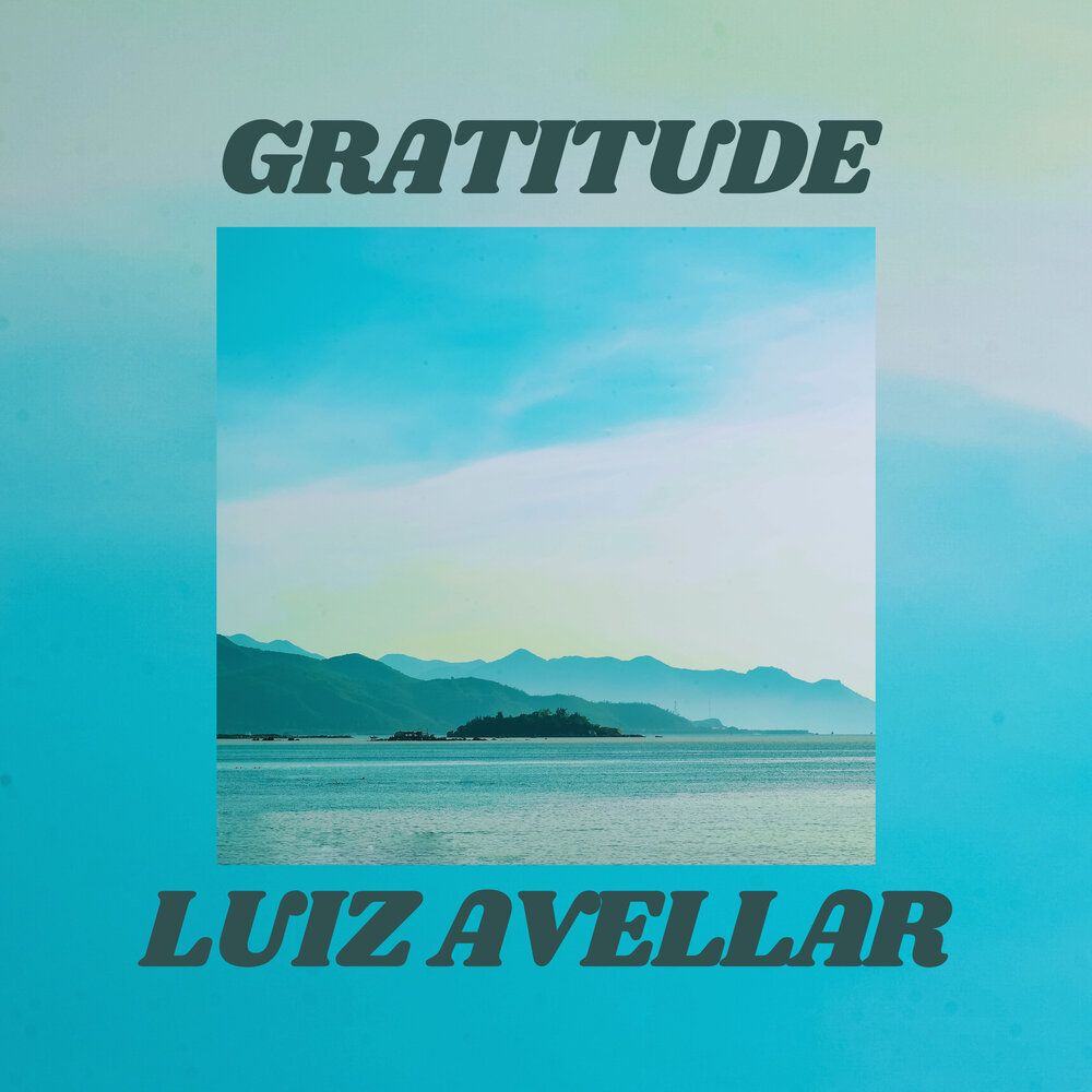 LUIZ AVELLAR - Gratitude cover 