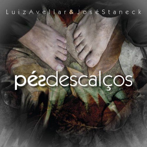 LUIZ AVELLAR - Pes Descalços cover 