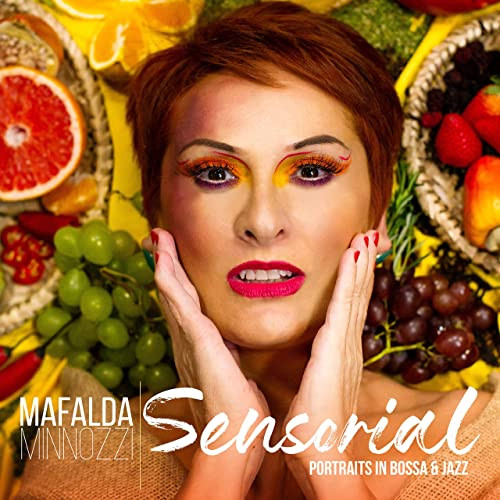 MAFALDA MINNOZZI - Sensorial Portraits In Bossa & Jazz cover 