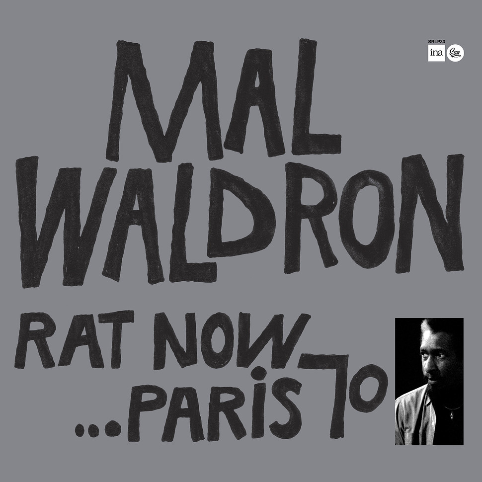 MAL WALDRON - Rat Now...Paris 70 cover 