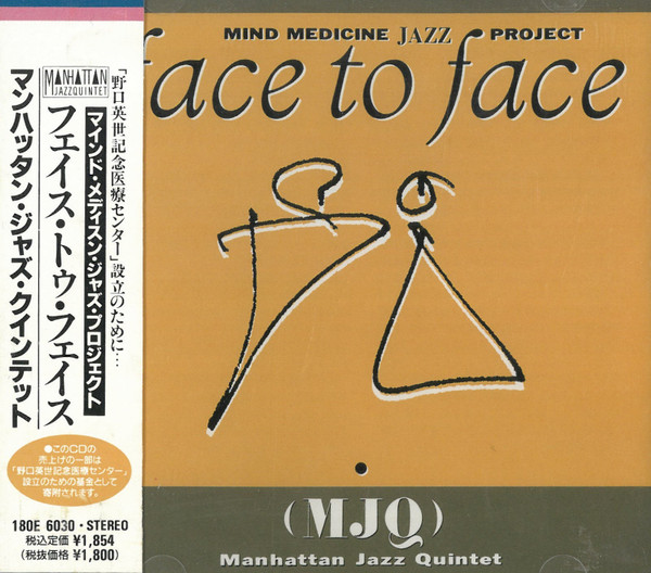 MANHATTAN JAZZ QUINTET / ORCHESTRA - Mind Medicine Jazz Project : Face To Face cover 