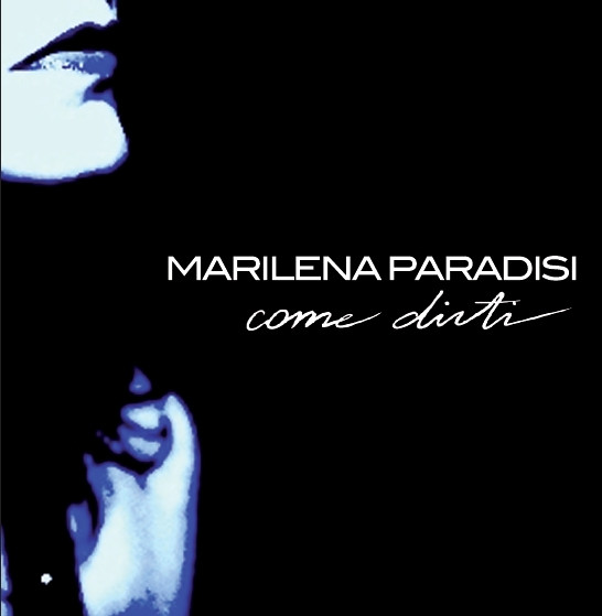 MARILENA PARADISI - Come dirti cover 