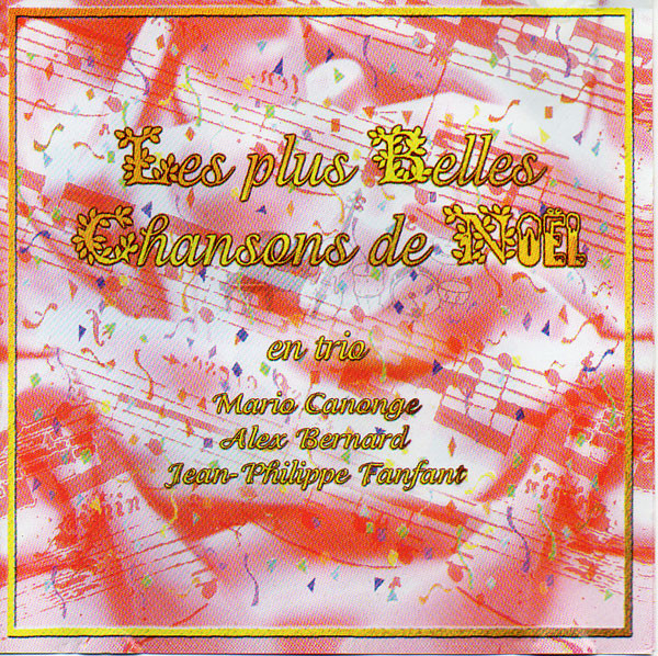 MARIO CANONGE - Mario Canonge, Alex Bernard, Jean-Philippe Fanfant : Les Plus Belles Chansons de Noël cover 