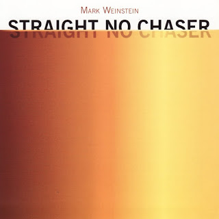 MARK WEINSTEIN - Straight No Chaser cover 