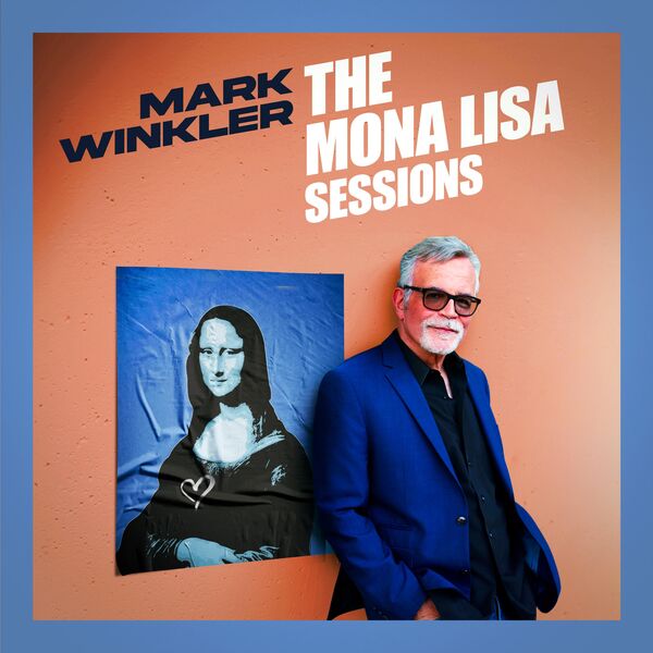 MARK WINKLER - The Mona Lisa Sessions cover 