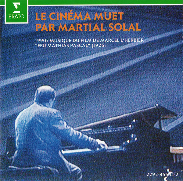 MARTIAL SOLAL - Le Cinéma Muet Par Martial Solal (Musique Du Film de Marcel L'Herbier 