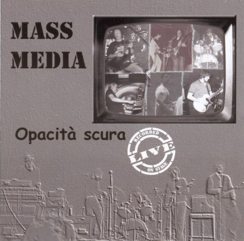 MASS MEDIA - Opacità Scura cover 