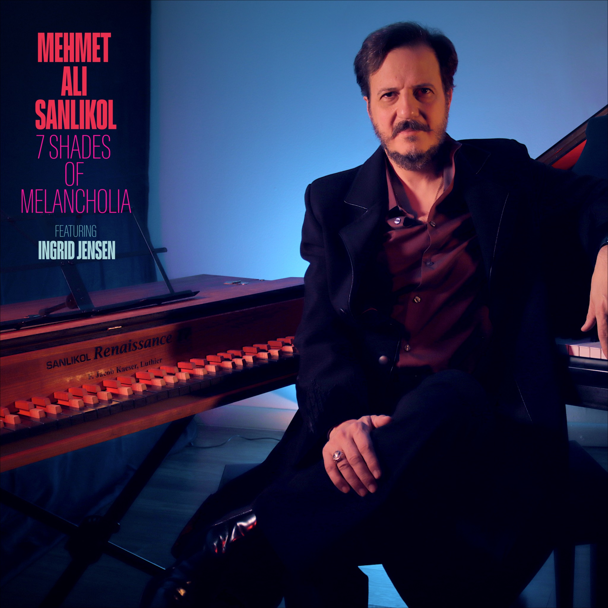 MEHMET ALI SANLIKOL - 7 Shades of Melancholia cover 