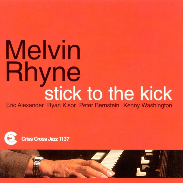 MELVIN RHYNE - Stick To The Kick cover 