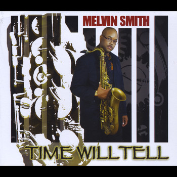 MELVIN SMITH - Time Will Tell cover 