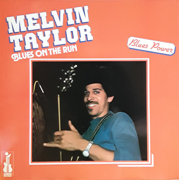 MELVIN TAYLOR - Blues On The Run cover 