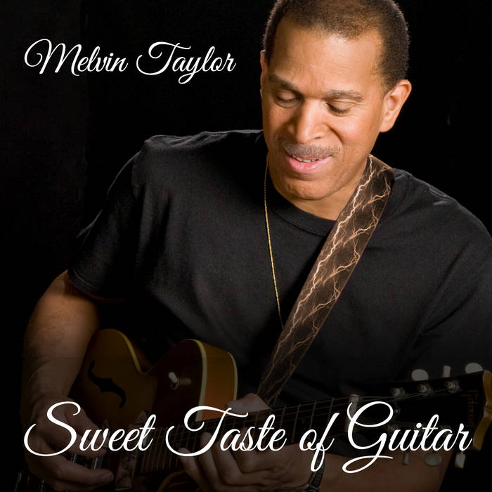 MELVIN TAYLOR - Sweet Taste of Guitar cover 