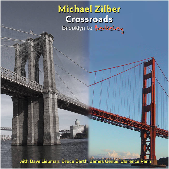 MICHAEL ZILBER - Crossroads : Brooklyn to Berkeley cover 