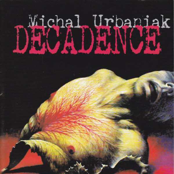 MICHAL URBANIAK - Decadence cover 