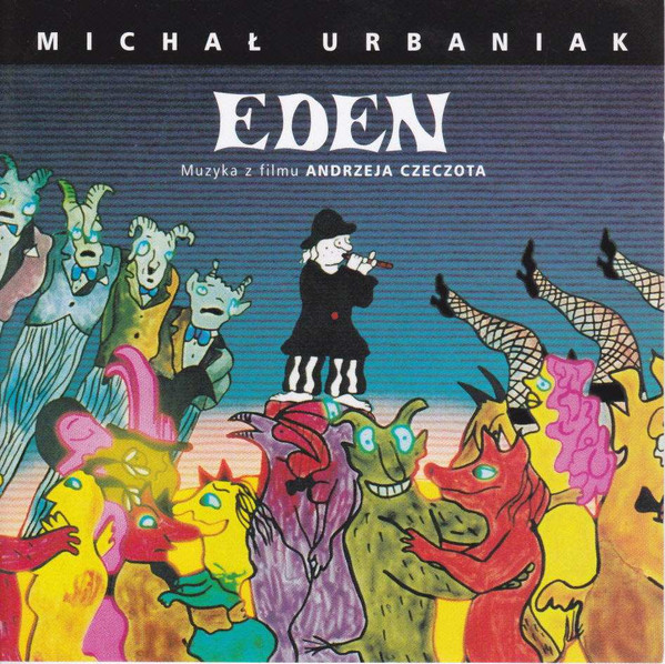 MICHAL URBANIAK - Eden (muzyka z filmu Andrzeja Czeczota) cover 