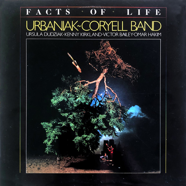 MICHAL URBANIAK - Urbaniak-Coryell Band : Facts Of Life cover 