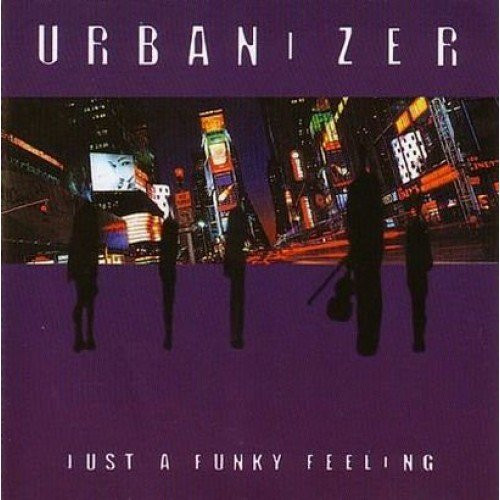 MICHAL URBANIAK - Urbanizer : Just A Funky Feeling cover 