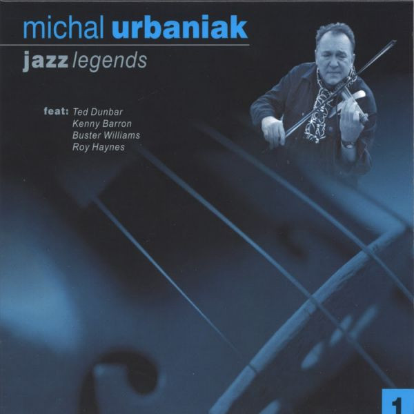 MICHAL URBANIAK - Jazz Legends 1 cover 