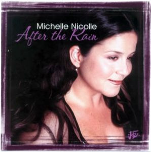 MICHELLE NICOLLE - After The Rain cover 