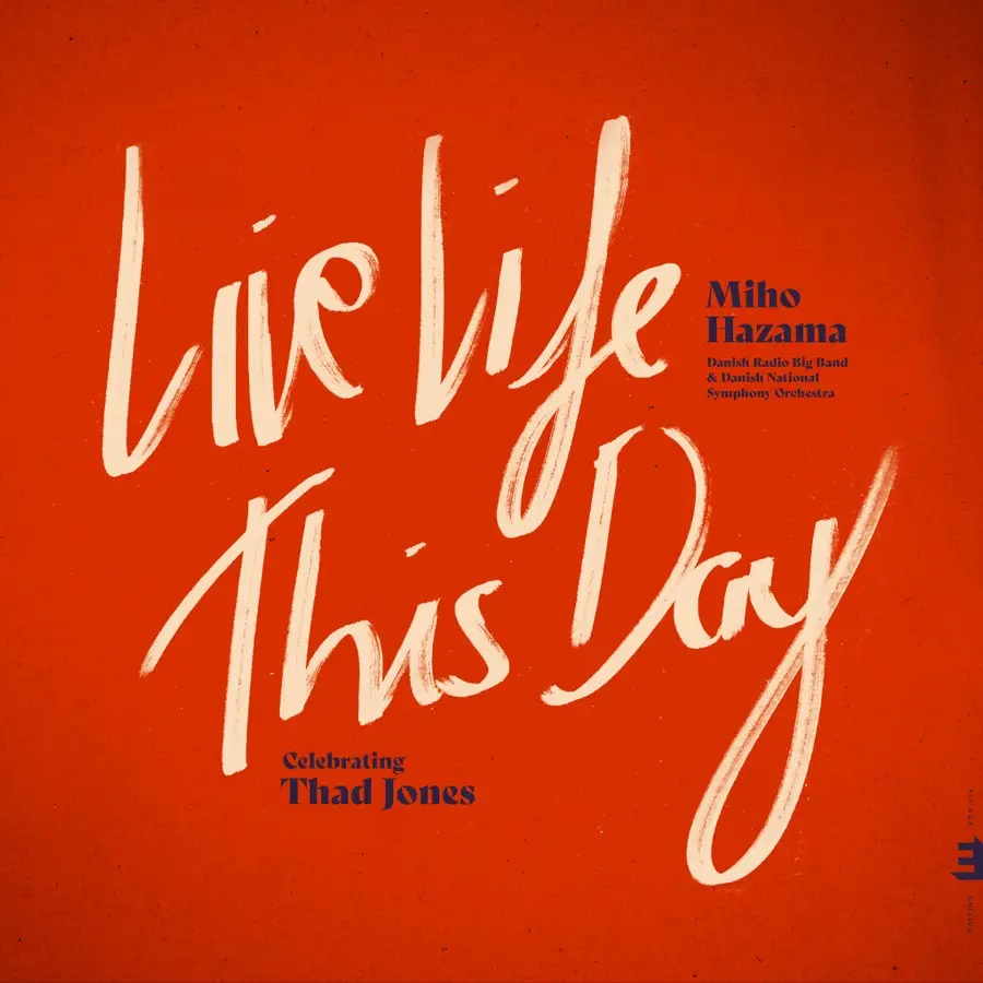 MIHO HAZAMA - Live Life This Day : Celebrating Thad Jones cover 