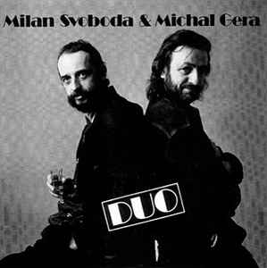 MILAN SVOBODA - Milan Svoboda & Michal Gera : Duo cover 