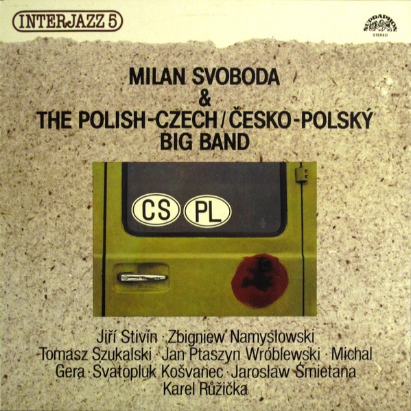 MILAN SVOBODA - Milan Svoboda & The Polish-Czech / Česko-Polský Big Band : Interjazz 5 cover 