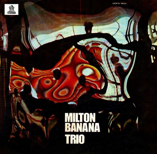 MILTON BANANA - Milton Banana Trio (1970) cover 