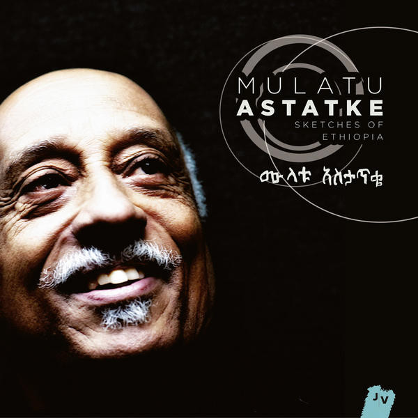 MULATU ASTATKE - Sketches of Ethiopia cover 