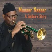 MUNEER NASSER - A Soldier's Story cover 