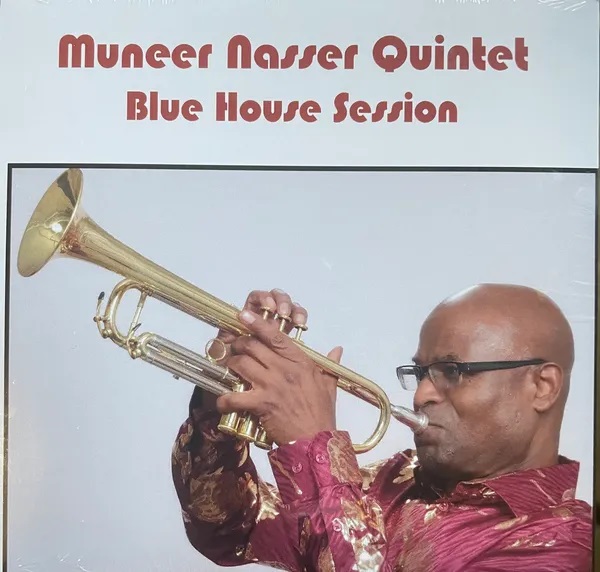 MUNEER NASSER - Blue House Session cover 